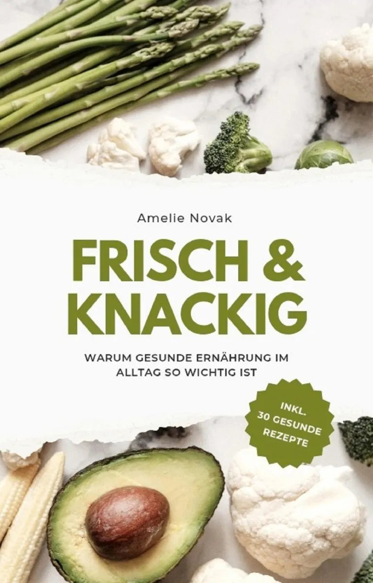 Cover: FRISCH & KNACKIG (E-Book) von Amelie Novak