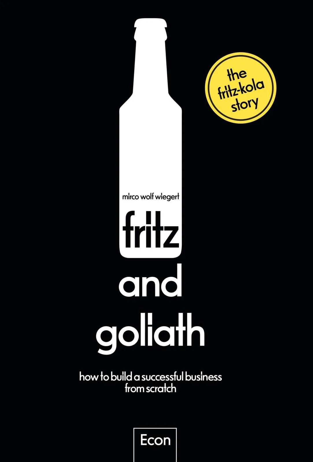 Buchcover von 'fritz and goliath' - Gebundene Ausgabe von Mirco Wolf Wiegert