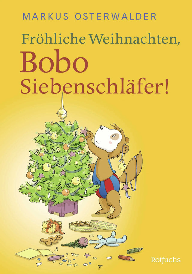 Buchcover von 'Fröhliche Weihnachten, Bobo Siebenschläfer!' - Gebundene Ausgabe von Markus Osterwalder