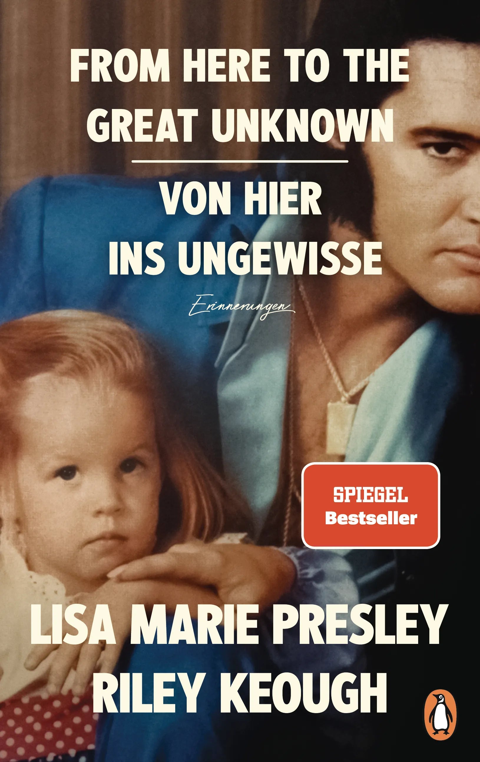 Cover: From Here to the Great Unknown - Von hier ins Ungewisse (E-Book) von Lisa Marie Presley