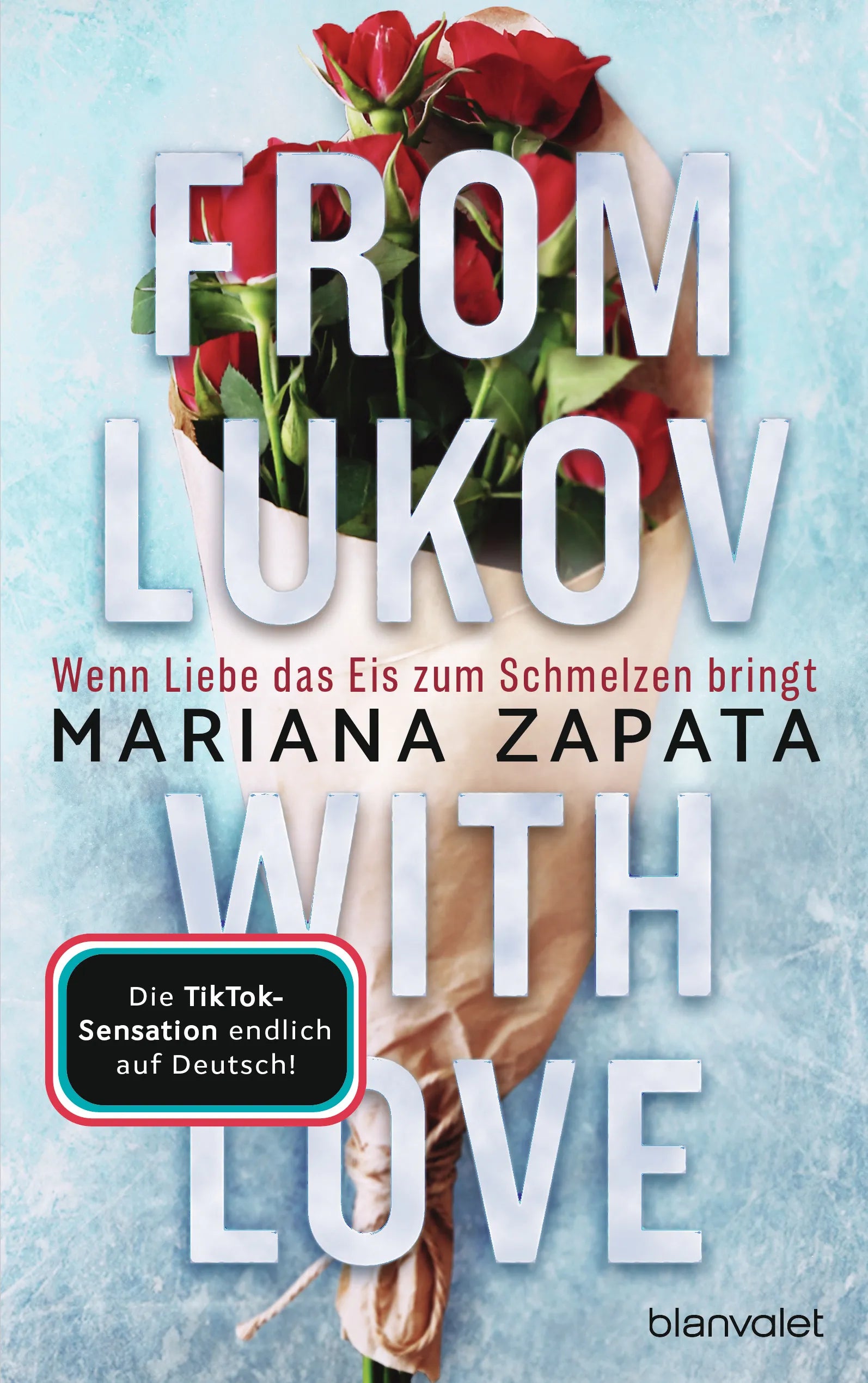 Cover: From Lukov with Love - Wenn Liebe das Eis zum Schmelzen bringt (E-Book) von Mariana Zapata