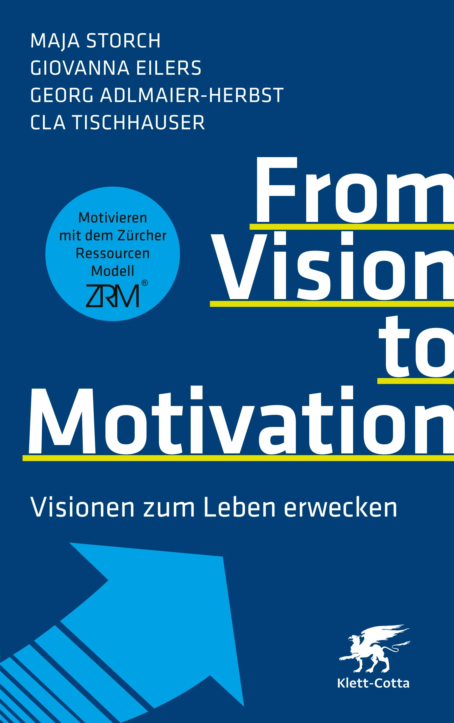 Buchcover von 'From Vision to Motivation' - Paperback von Maja Storch