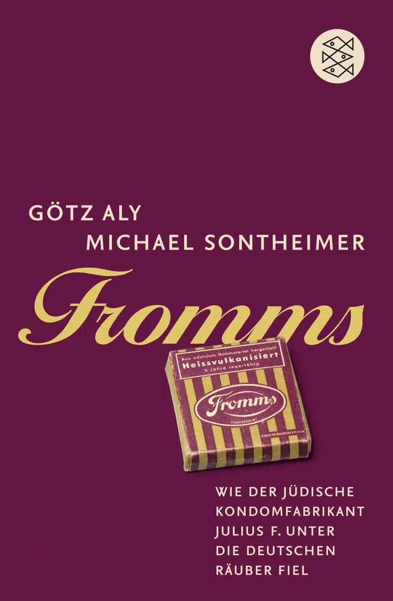 Buchcover von 'Fromms' - Taschenbuch von Götz Aly