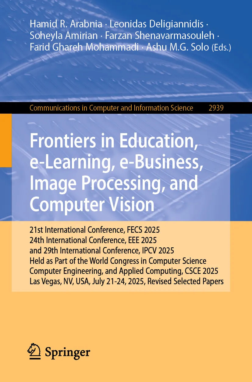 Cover: Frontiers in Education, e-Learning, e-Business, Image Processing, and Computer Vision (E-Book) von Hamid R. Arabnia