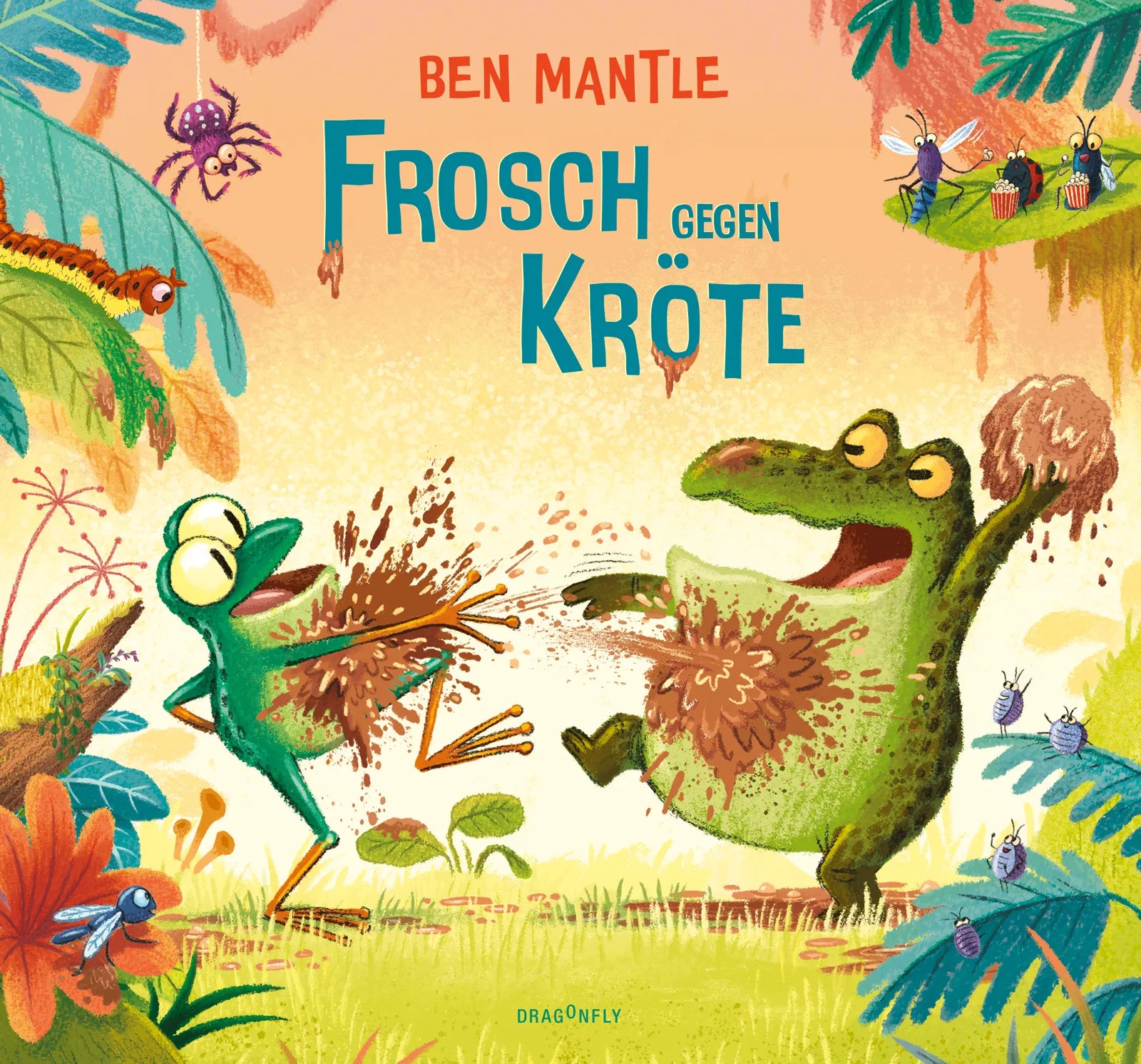 Cover: Frosch gegen Kröte (Hardcover) von Ben Mantle