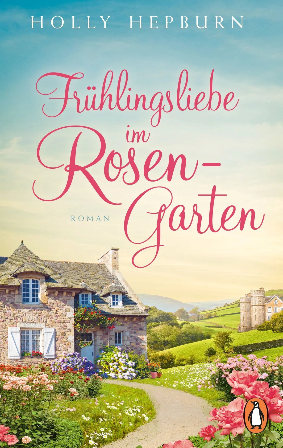 Cover: Frühlingsliebe im Rosengarten (Taschenbuch) von Holly Hepburn