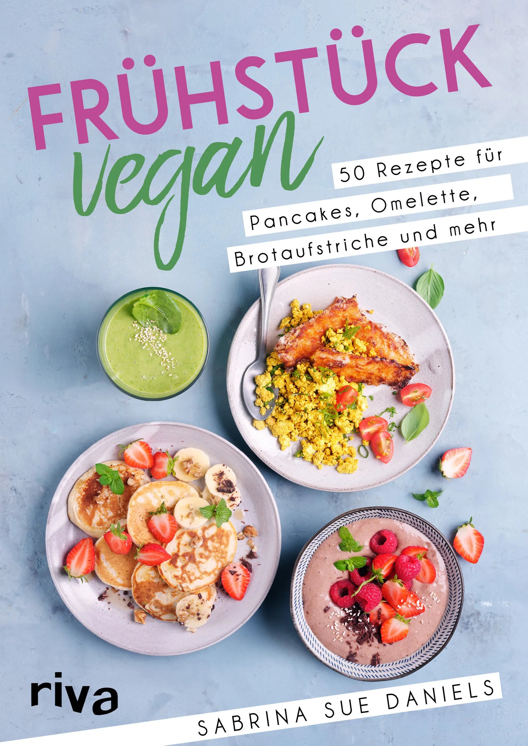 Buchcover von 'Frühstück vegan' - Taschenbuch von Sabrina Sue Daniels