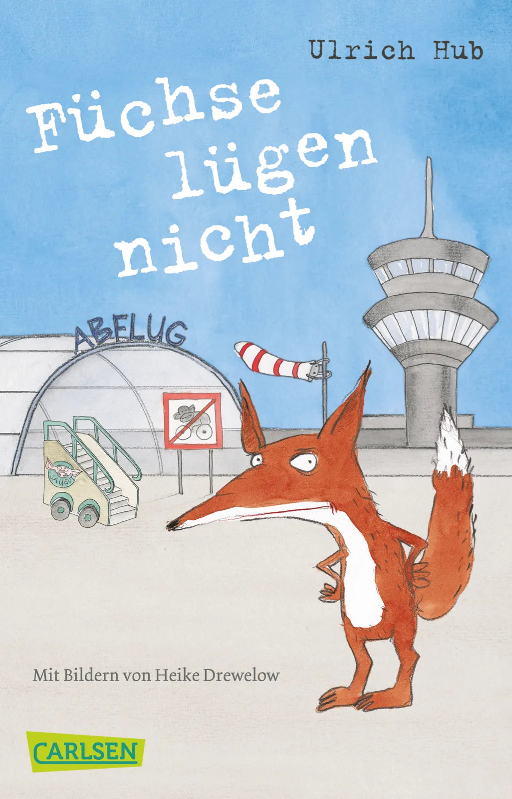 Buchcover von 'Füchse lügen nicht' - Taschenbuch von Ulrich Hub