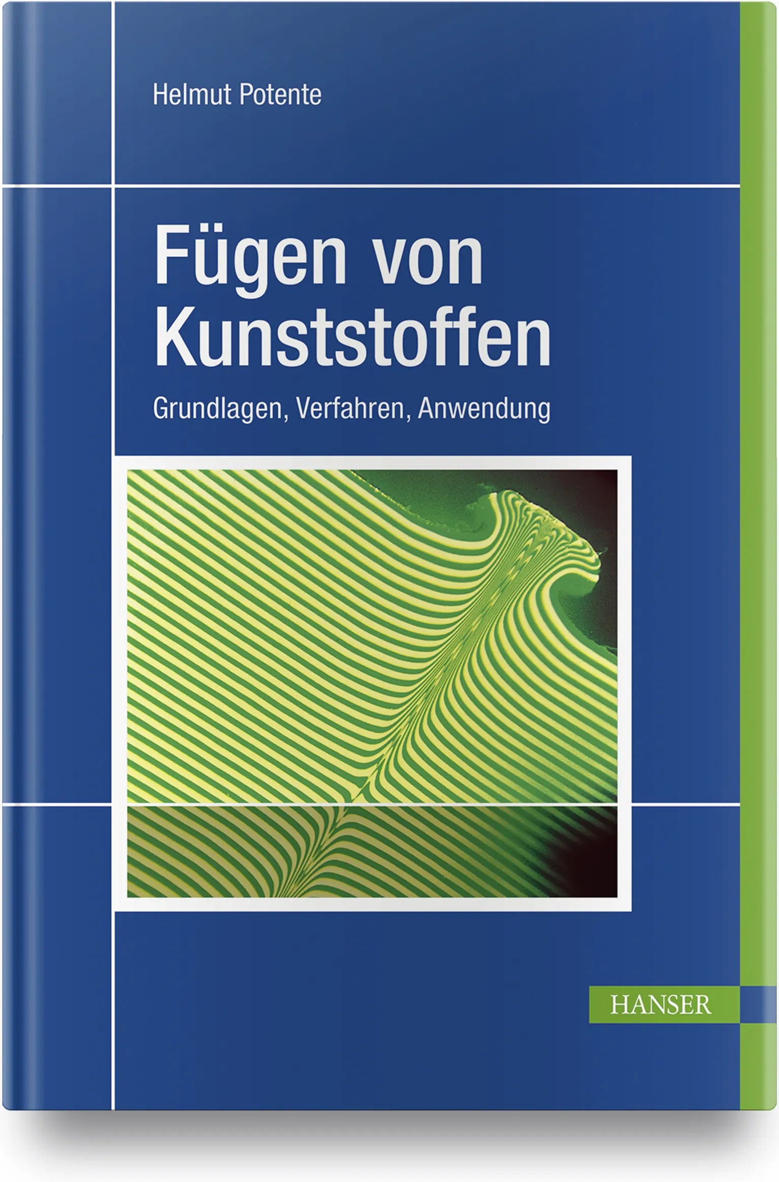 Buchcover von 'Fügen von Kunststoffen' - Gebundene Ausgabe von Helmut Potente
