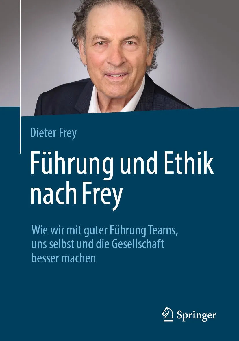 Cover: Führung und Ethik nach Frey (E-Book) von Dieter Frey
