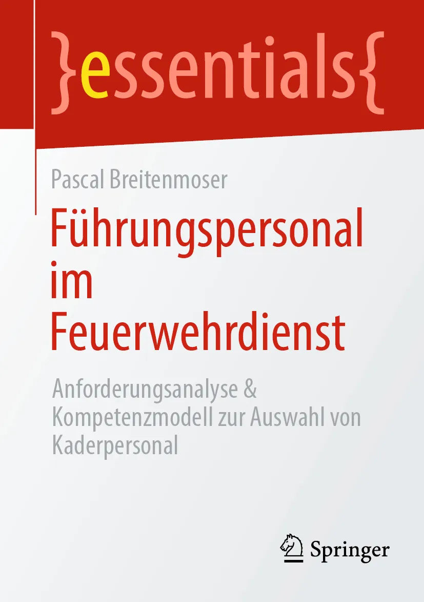 Cover: Führungspersonal im Feuerwehrdienst (E-Book) von Pascal Breitenmoser