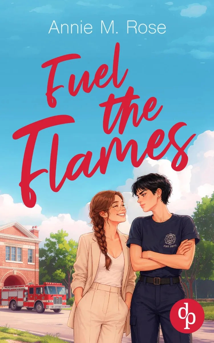 Cover: Fuel the Flames | Eine grumpy x sunshine sapphic Romance voller großer Gefühle (E-Book) von Annie M. Rose