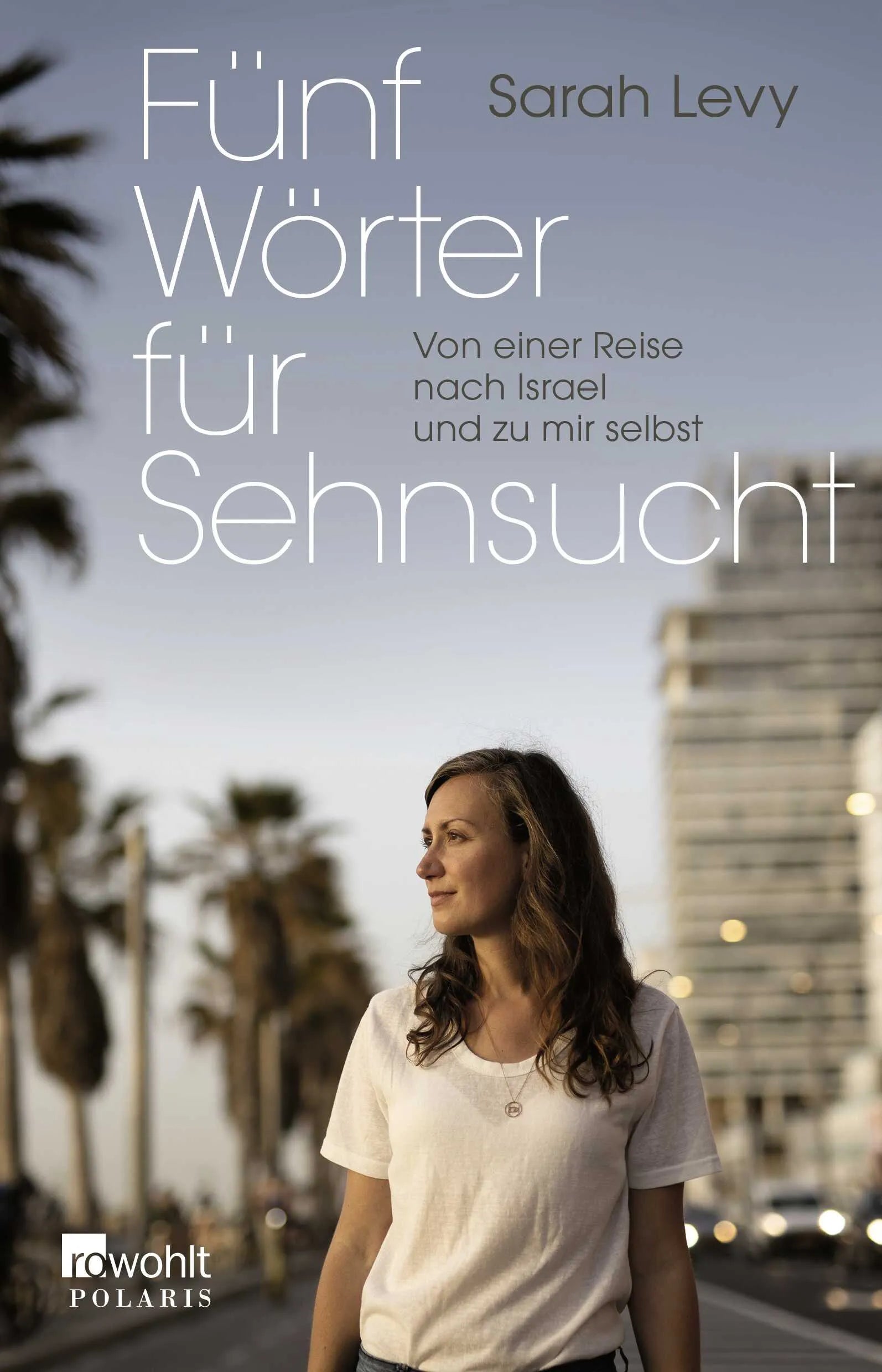 Buchcover von 'Fünf Wörter für Sehnsucht' - Paperback von Sarah Levy