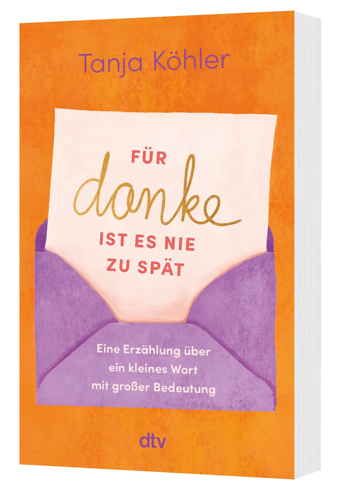 Detailansicht: Für DANKE ist es nie zu spät (Taschenbuch)