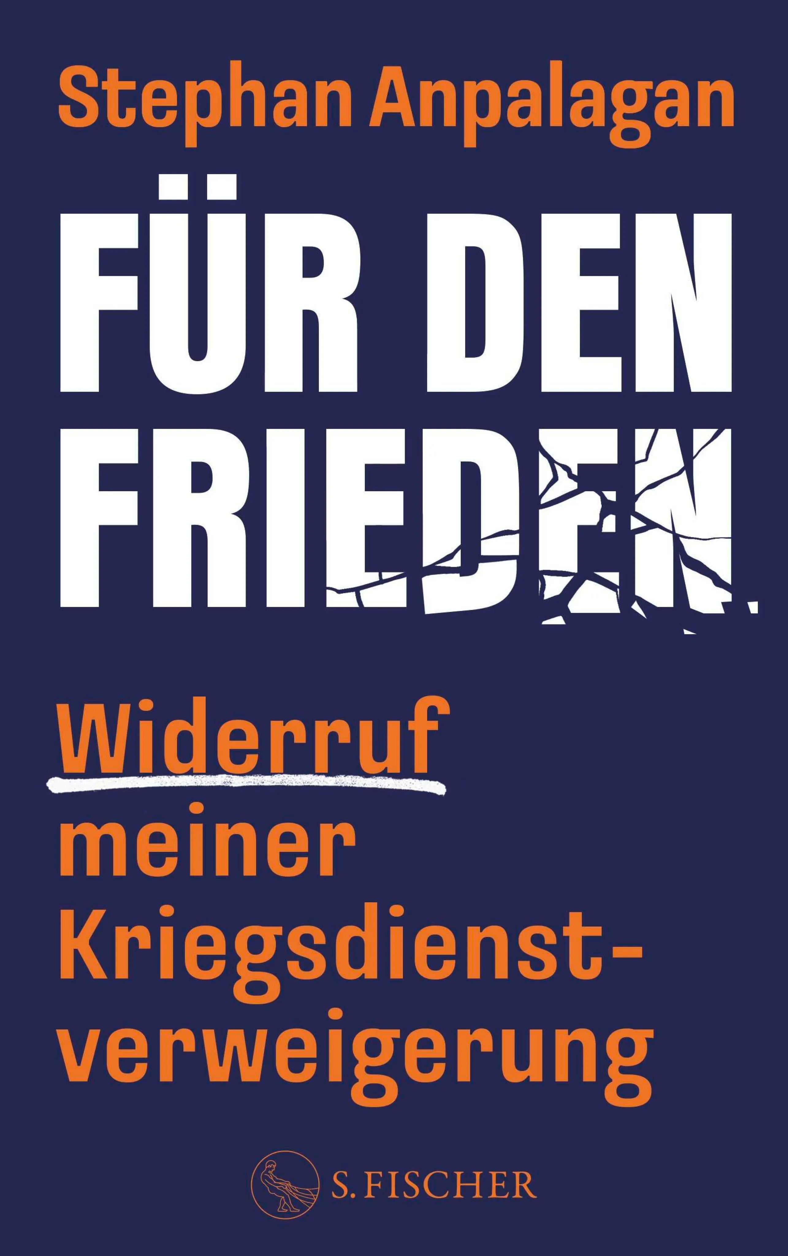 Cover: Für den Frieden - Widerruf meiner Kriegsdienstverweigerung (E-Book) von Stephan Anpalagan