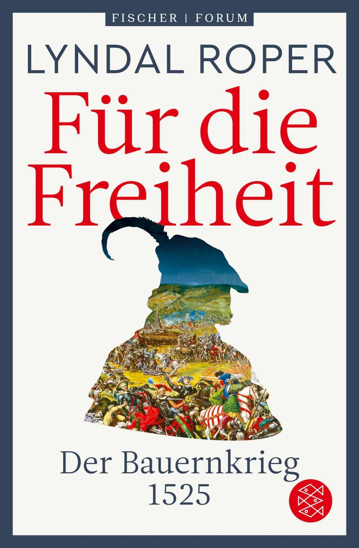 Cover: Für die Freiheit (Paperback) von Lyndal Roper