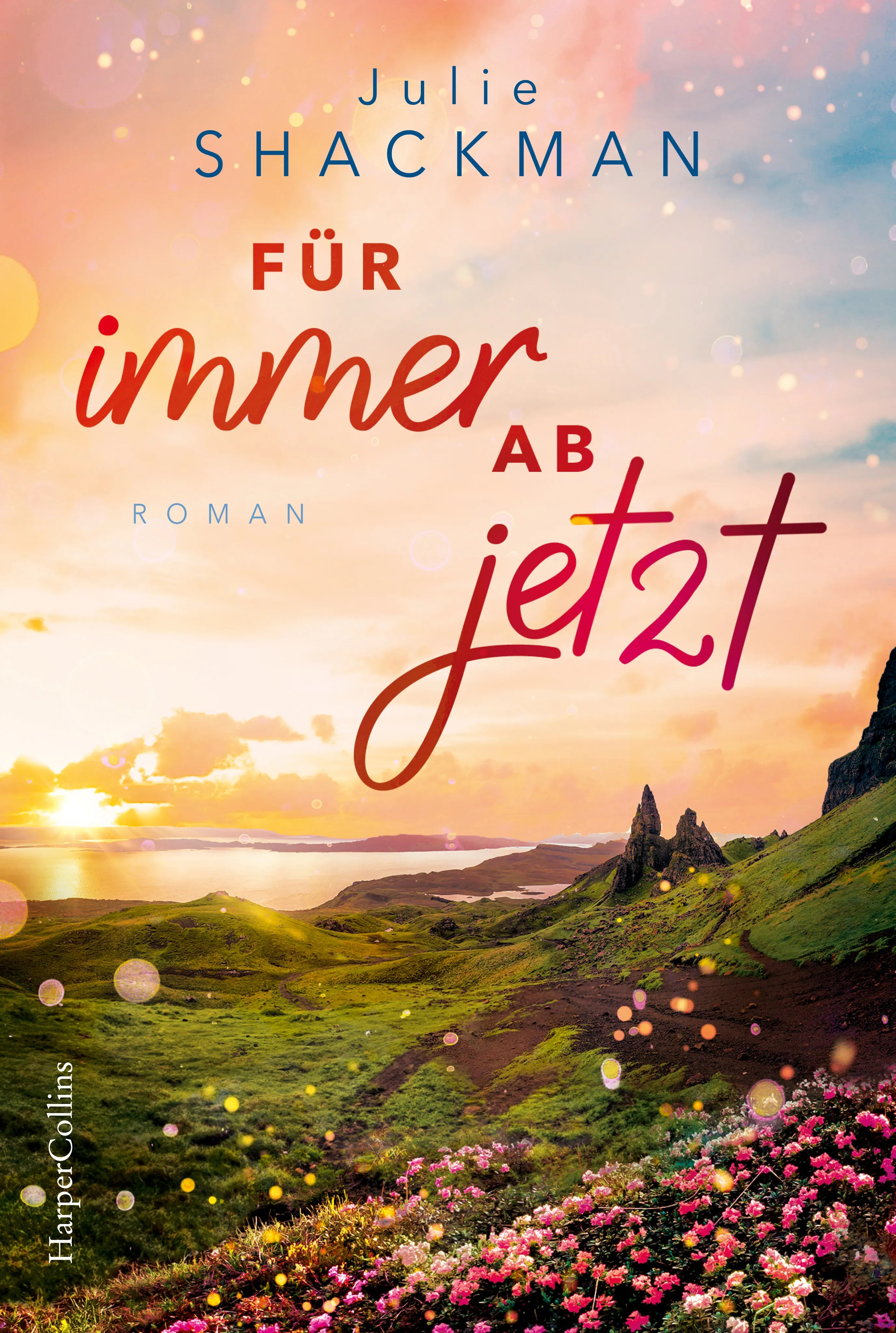 Buchcover von 'Für immer ab jetzt' - Taschenbuch von Julie Shackman