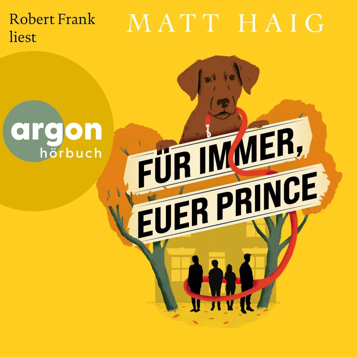 Cover: Für immer, euer Prince (Hörbuch Download) von Matt Haig