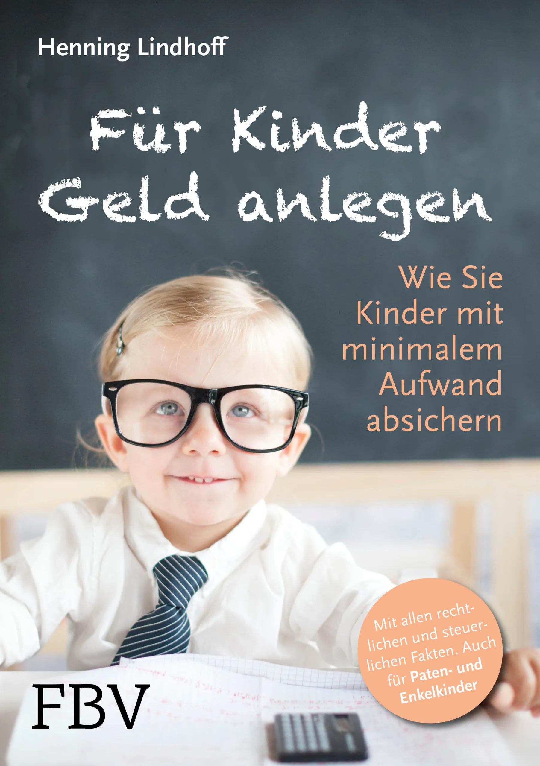 Buchcover von 'Für Kinder Geld anlegen' - Paperback von Henning Lindhoff