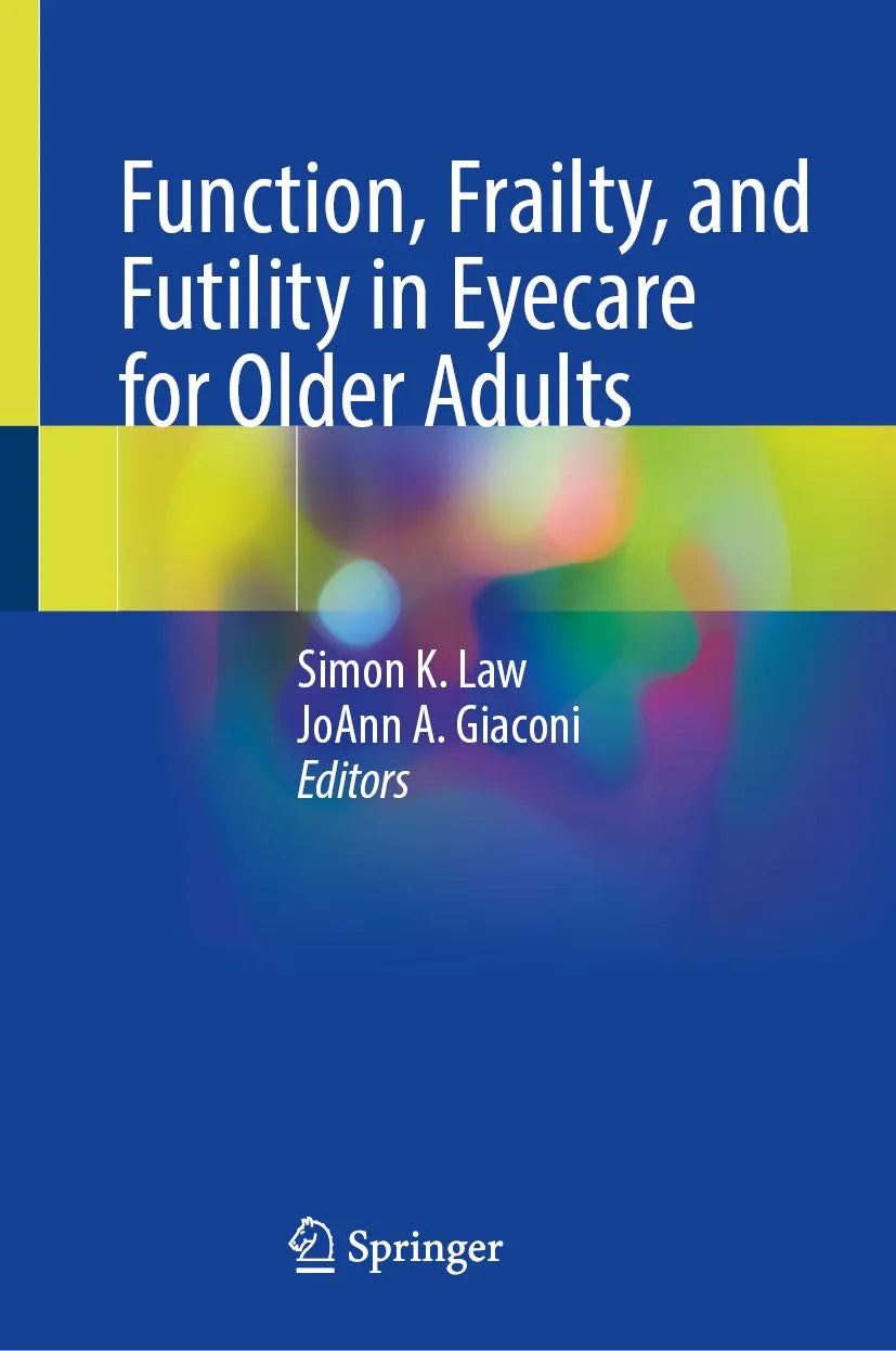 Cover: Function, Frailty, and Futility in Eyecare for Older Adults (E-Book) von Simon K. Law