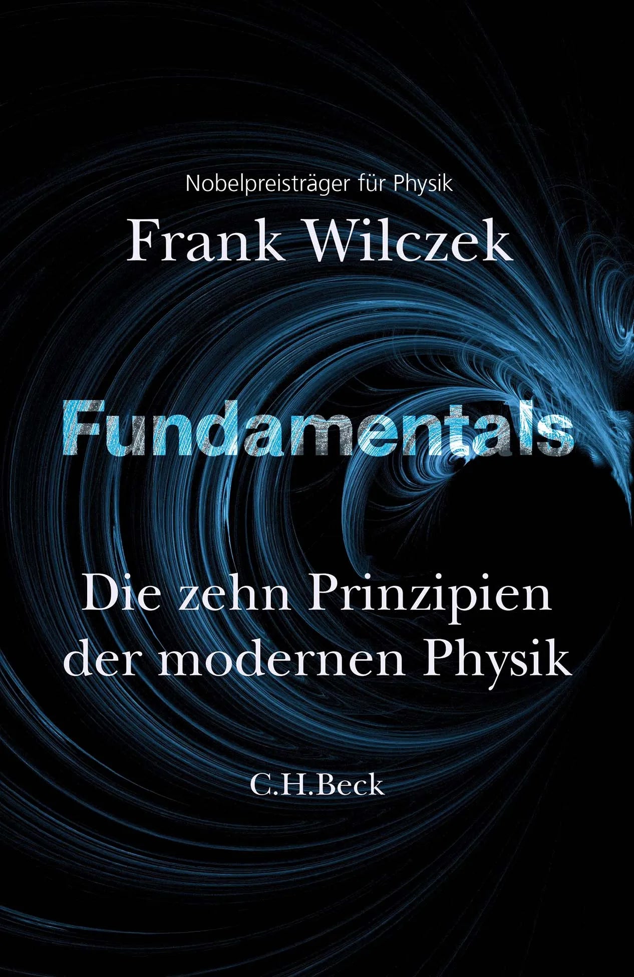 Buchcover von 'Fundamentals' - Gebundene Ausgabe von Frank Wilczek