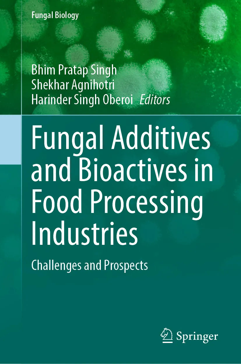 Cover: Fungal Additives and Bioactives in Food Processing Industries (E-Book)