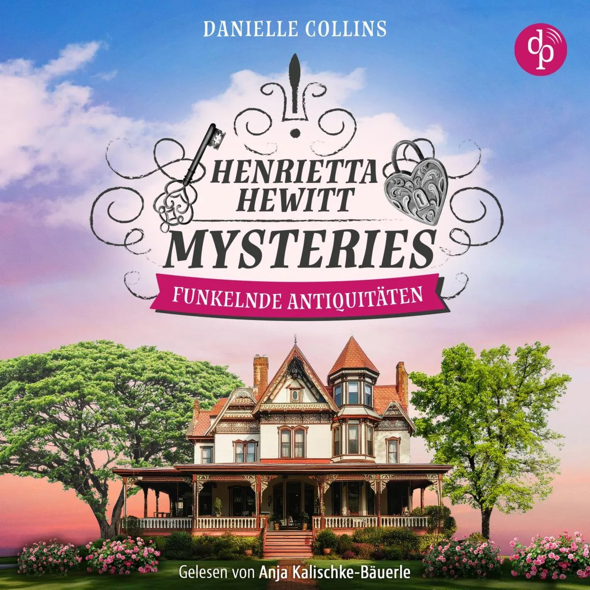 Cover: Funkelnde Antiquitäten | Ein mörderisch mysteriöser Cosy Crime mit einem aufregenden Mordfall (Hörbuch Download) von Danielle Collins