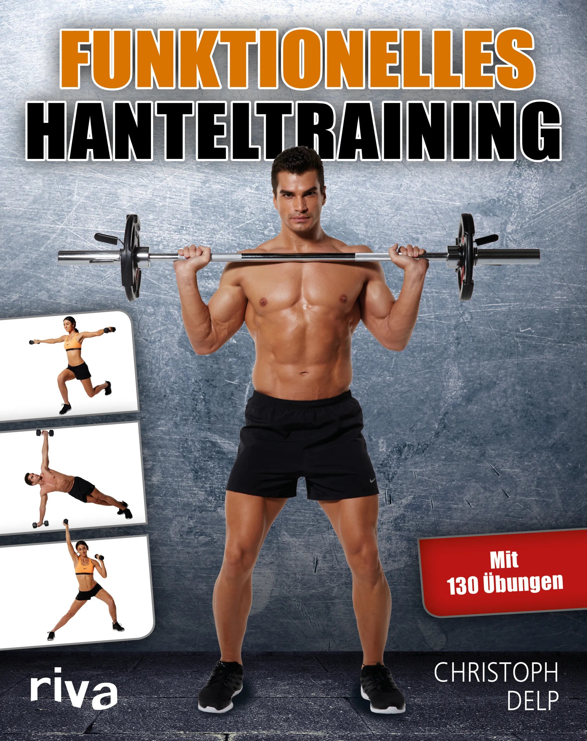 Buchcover von 'Funktionelles Hanteltraining' - Taschenbuch von Christoph Delp