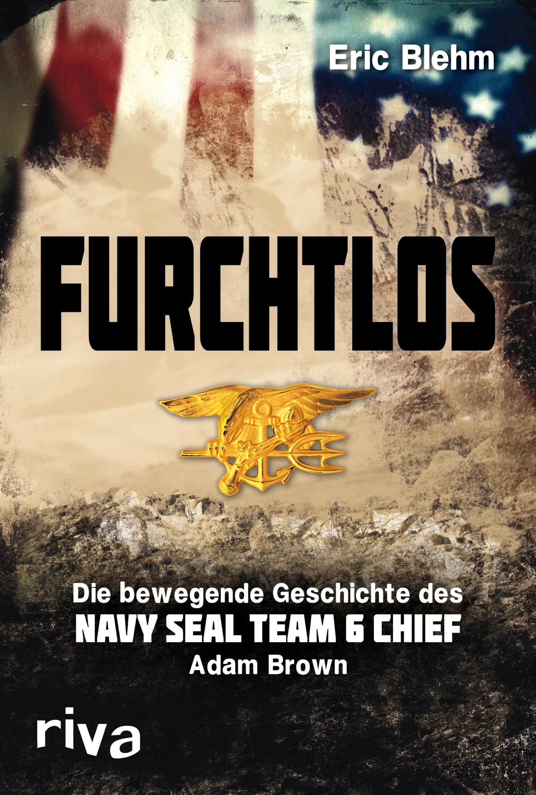 Buchcover von 'Furchtlos' - Taschenbuch von Eric Blehm