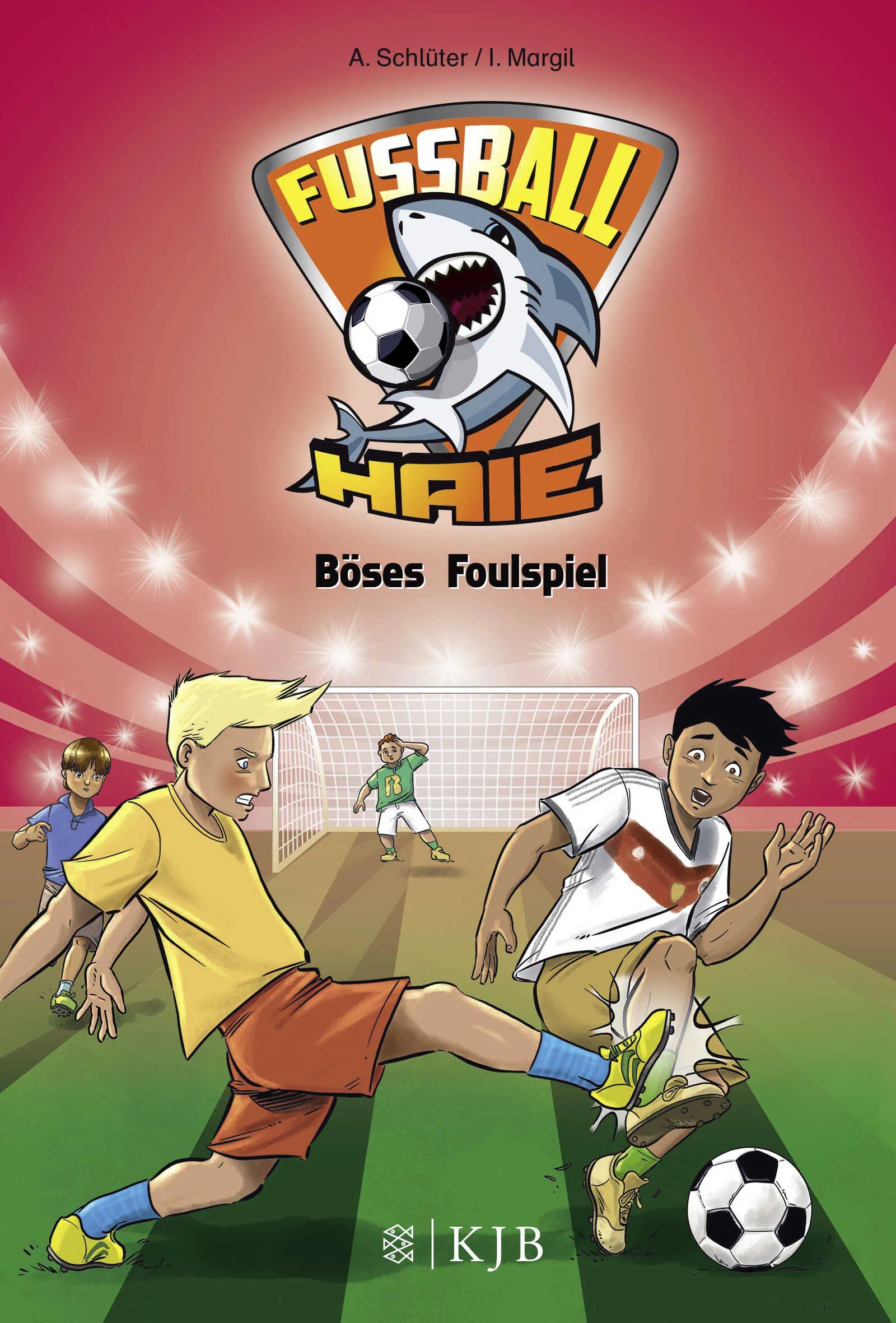 Buchcover von 'Fußball-Haie: Böses Foulspiel' - Gebundene Ausgabe von Andreas Schlüter
