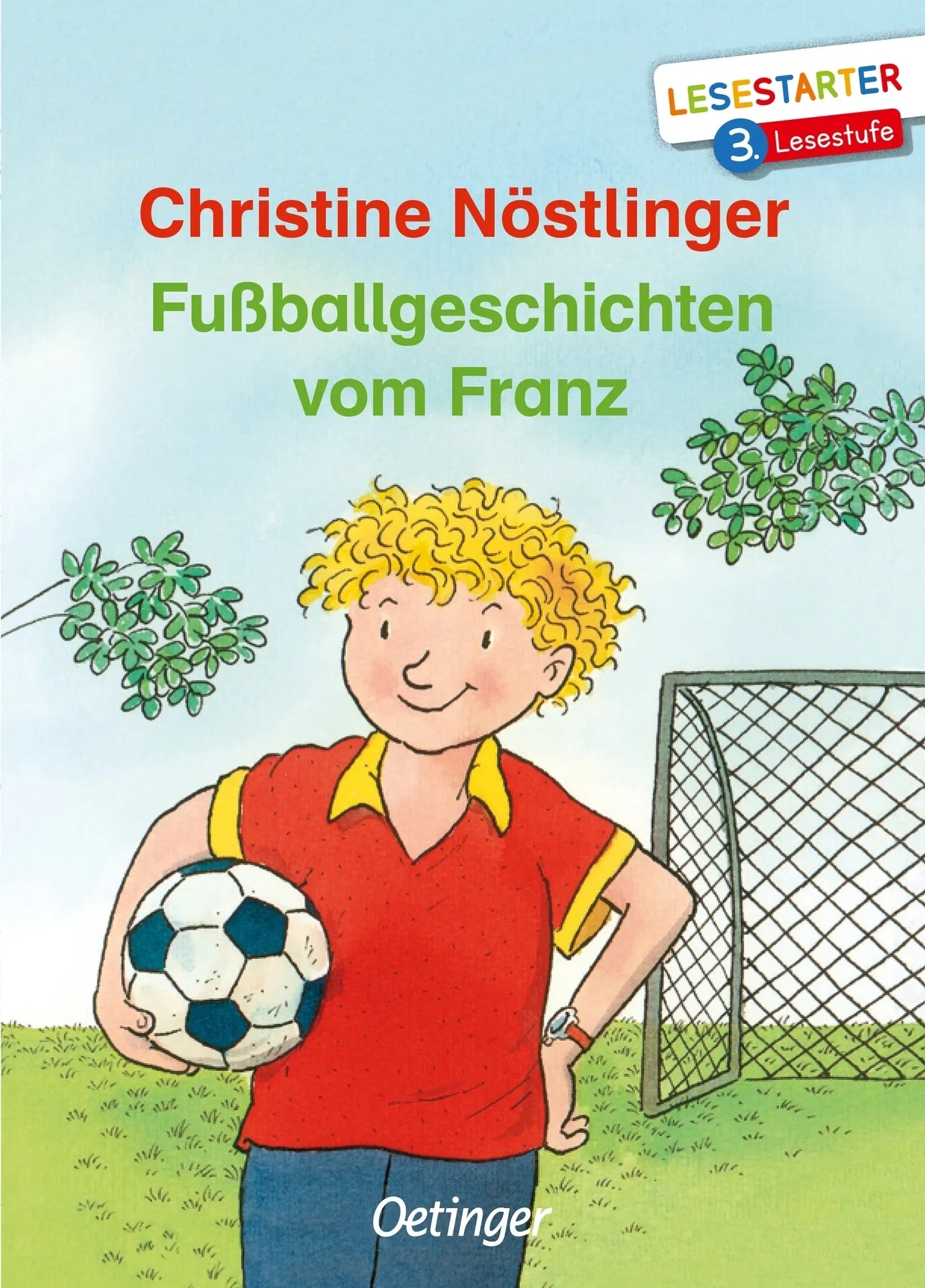 Buchcover von 'Fußballgeschichten vom Franz' - Gebundene Ausgabe von Christine Nöstlinger