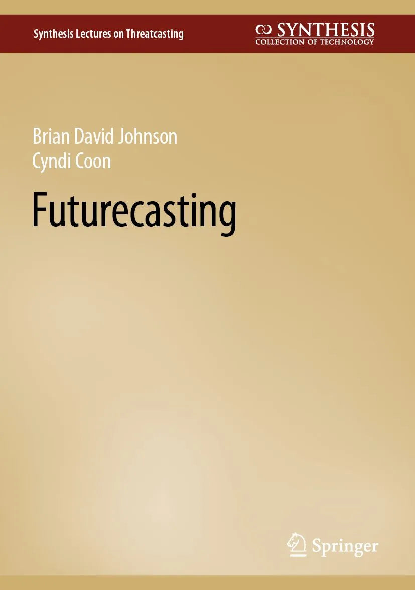 Cover: Futurecasting (E-Book) von Brian David Johnson
