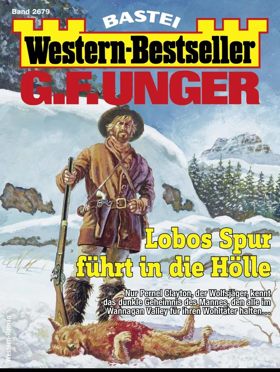 Cover: G. F. Unger Western-Bestseller 2679 (E-Book)