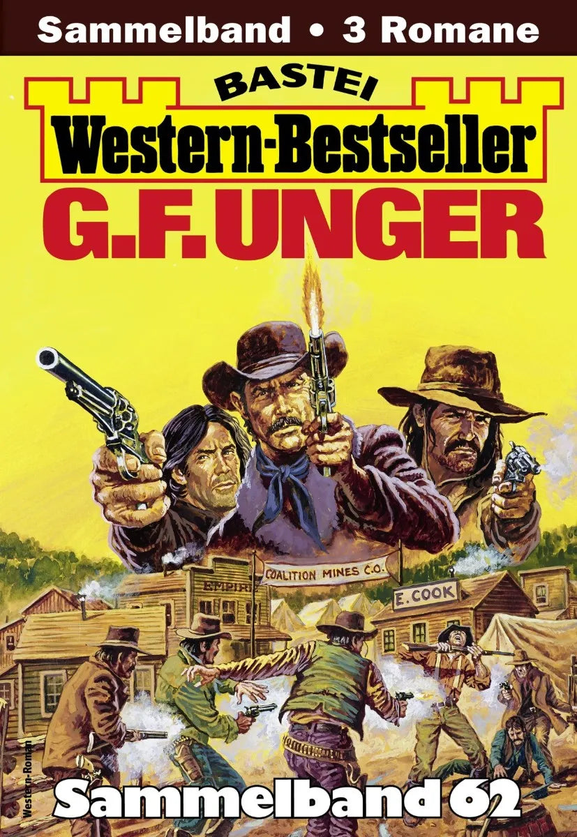 Cover: G. F. Unger Western-Bestseller Sammelband 62 (E-Book)