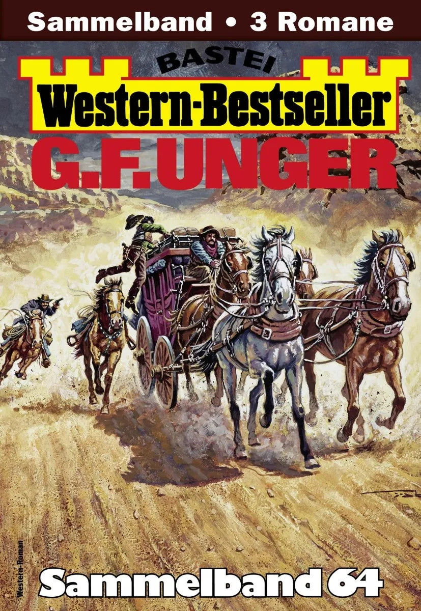 Cover: G. F. Unger Western-Bestseller Sammelband 64 (E-Book)