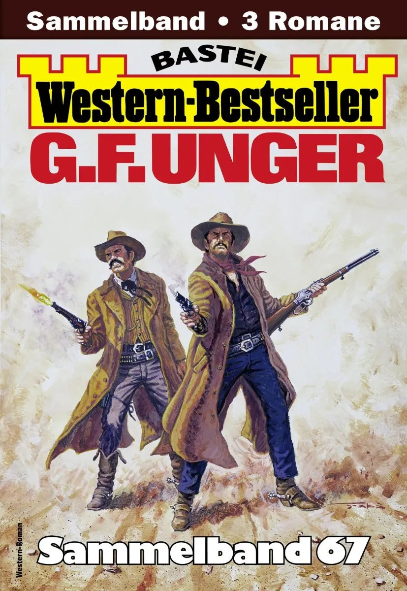 Cover: G. F. Unger Western-Bestseller Sammelband 67 (E-Book)