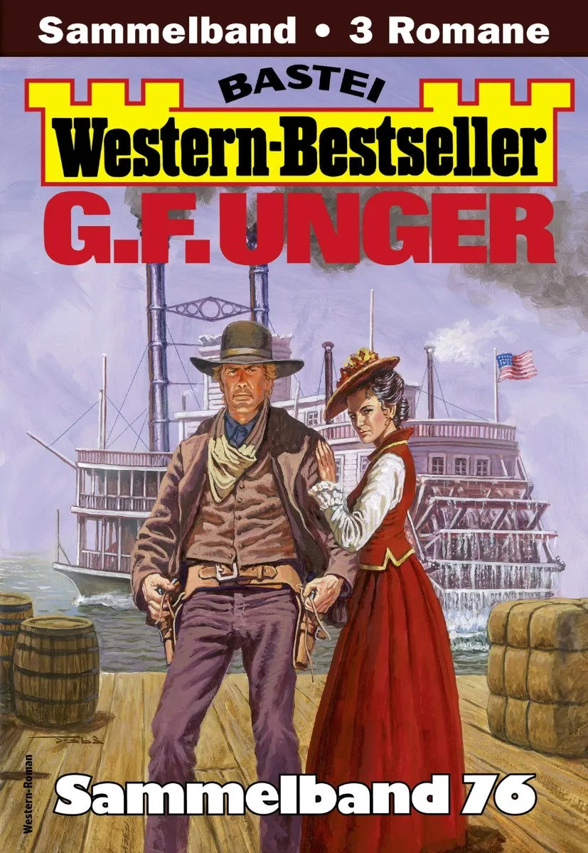 Cover: G. F. Unger Western-Bestseller Sammelband 76 (E-Book)