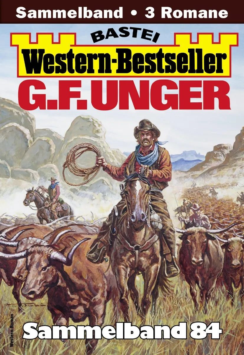 Cover: G. F. Unger Western-Bestseller Sammelband 84 (E-Book)