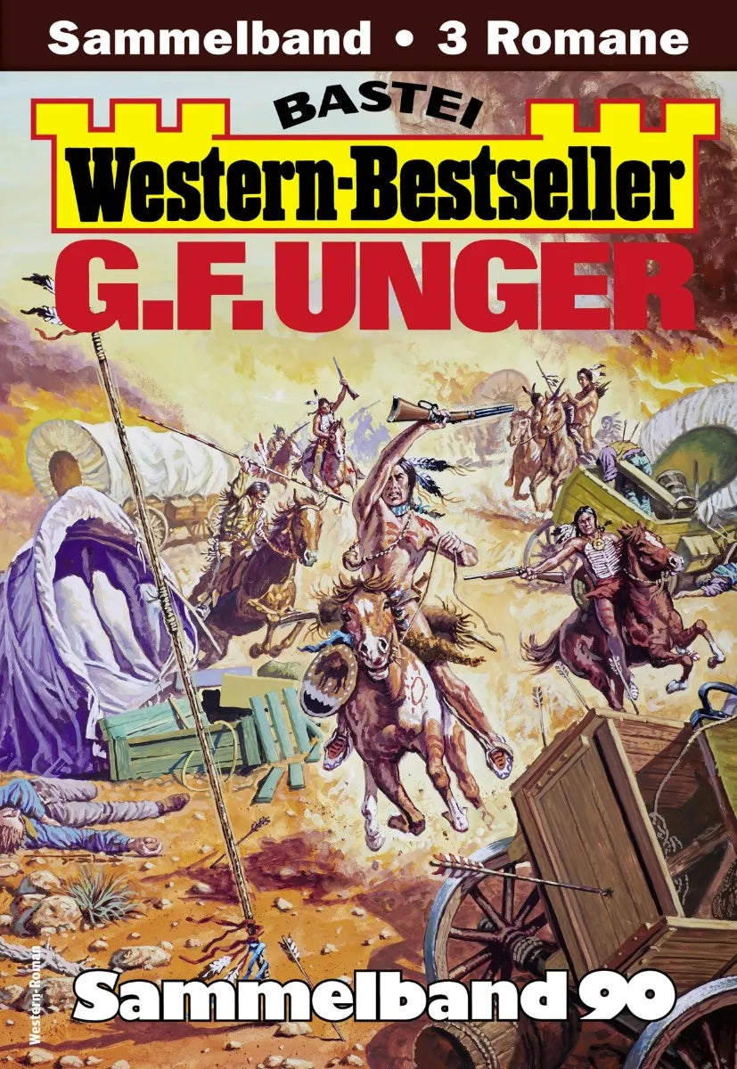 Cover: G. F. Unger Western-Bestseller Sammelband 90 (E-Book)