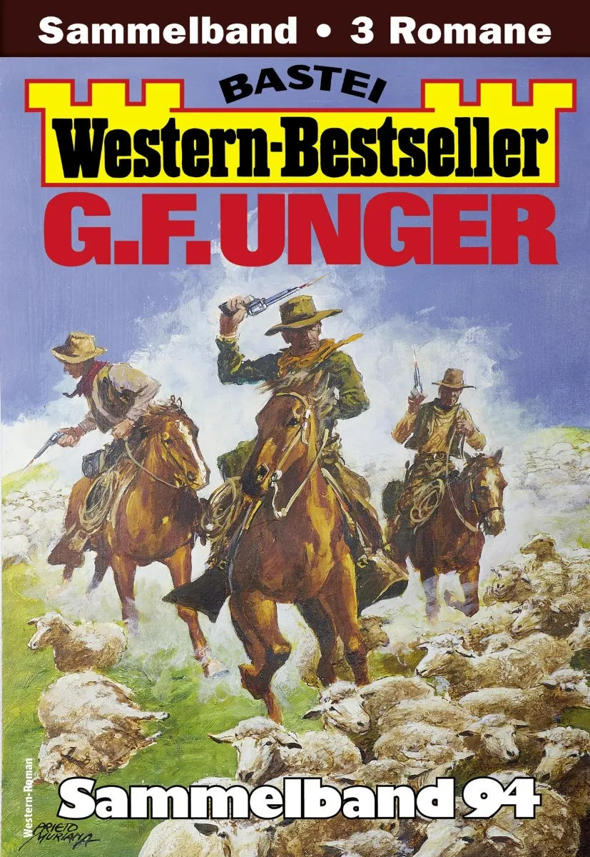 Cover: G. F. Unger Western-Bestseller Sammelband 94 (E-Book)