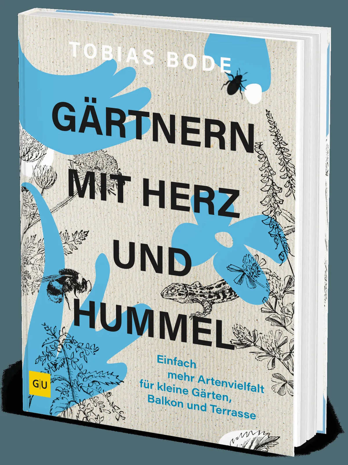 Cover: Gärtnern mit Herz und Hummel (Hardcover) von Tobias Bode
