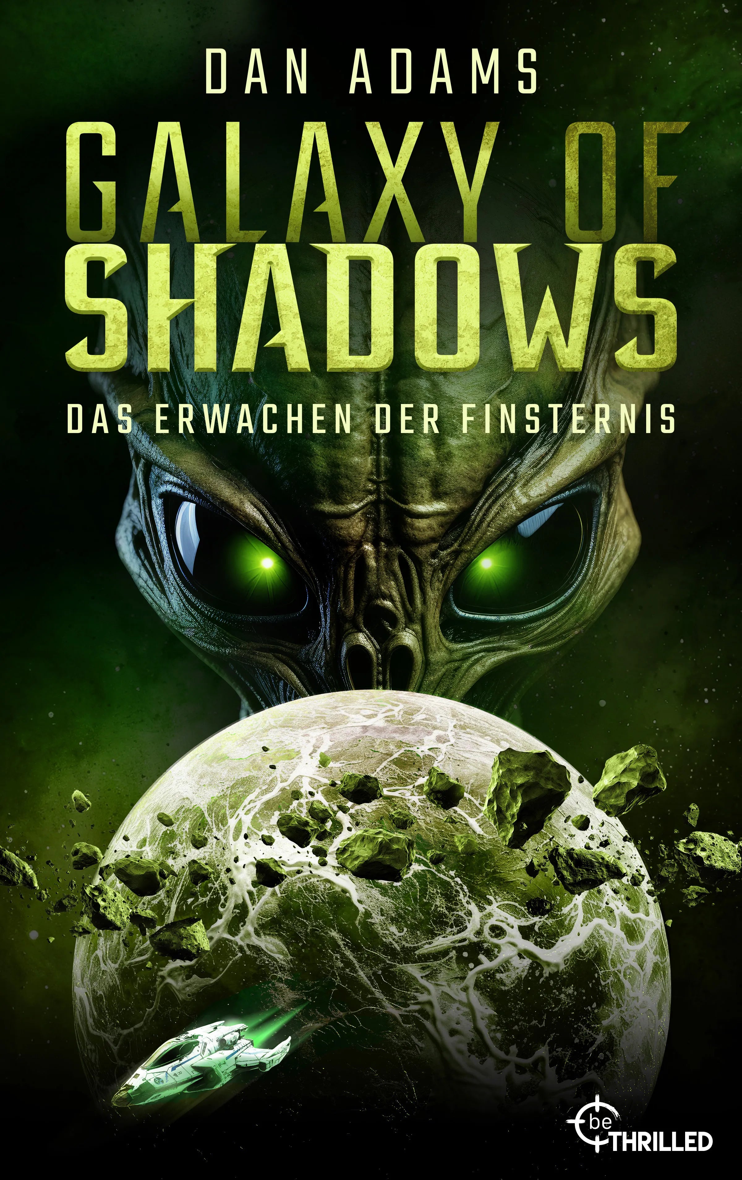 Cover: Galaxy of Shadows - Das Erwachen der Finsternis (E-Book) von Dan Adams