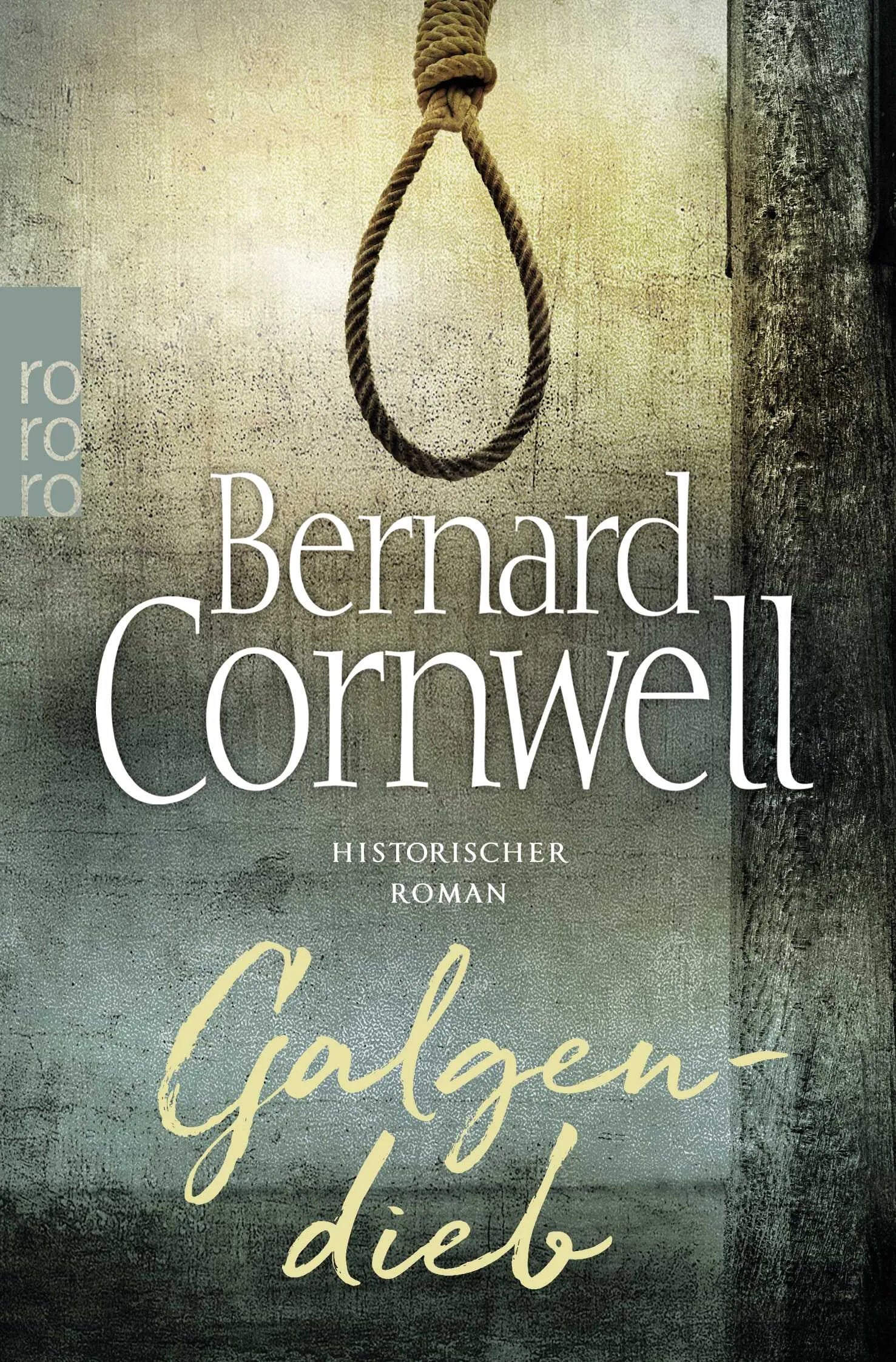 Buchcover von 'Galgendieb' - Taschenbuch von Bernard Cornwell