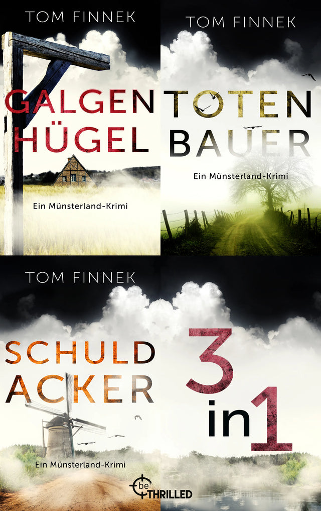 Cover: Galgenhügel - Totenbauer - Schuldacker (E-Book) von Tom Finnek