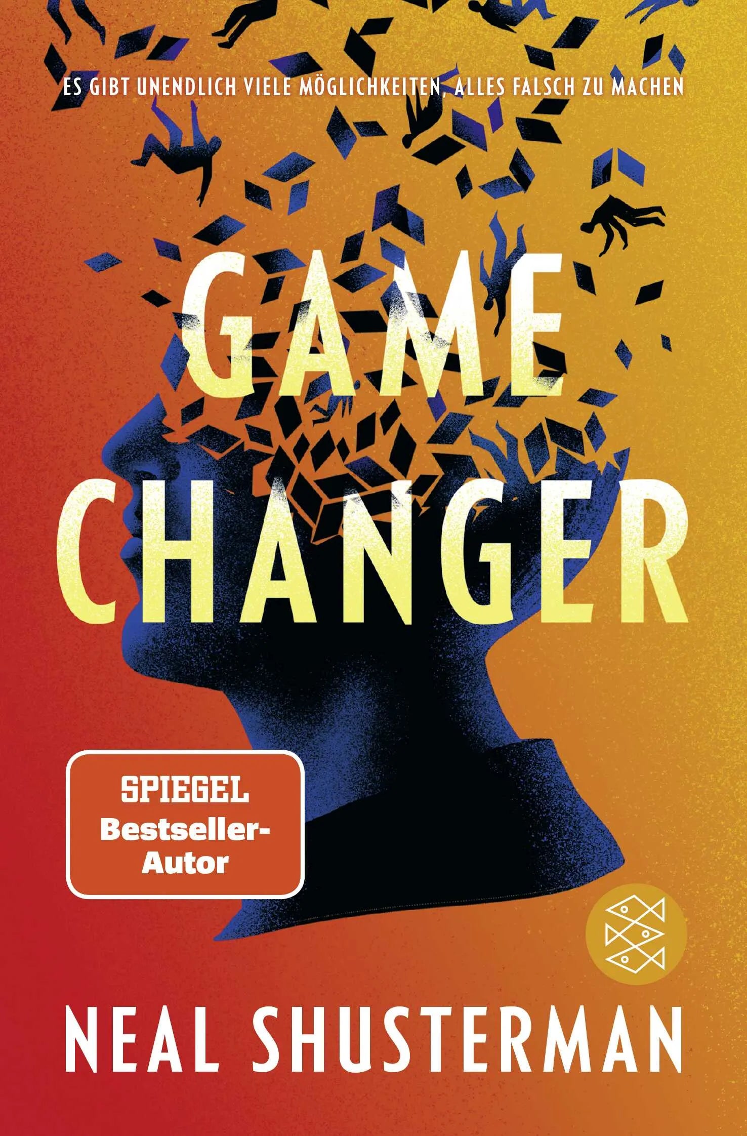 Buchcover von 'Game Changer – Es gibt unendlich viele Möglichkeiten, alles falsch zu machen' - Taschenbuch von Neal Shusterman
