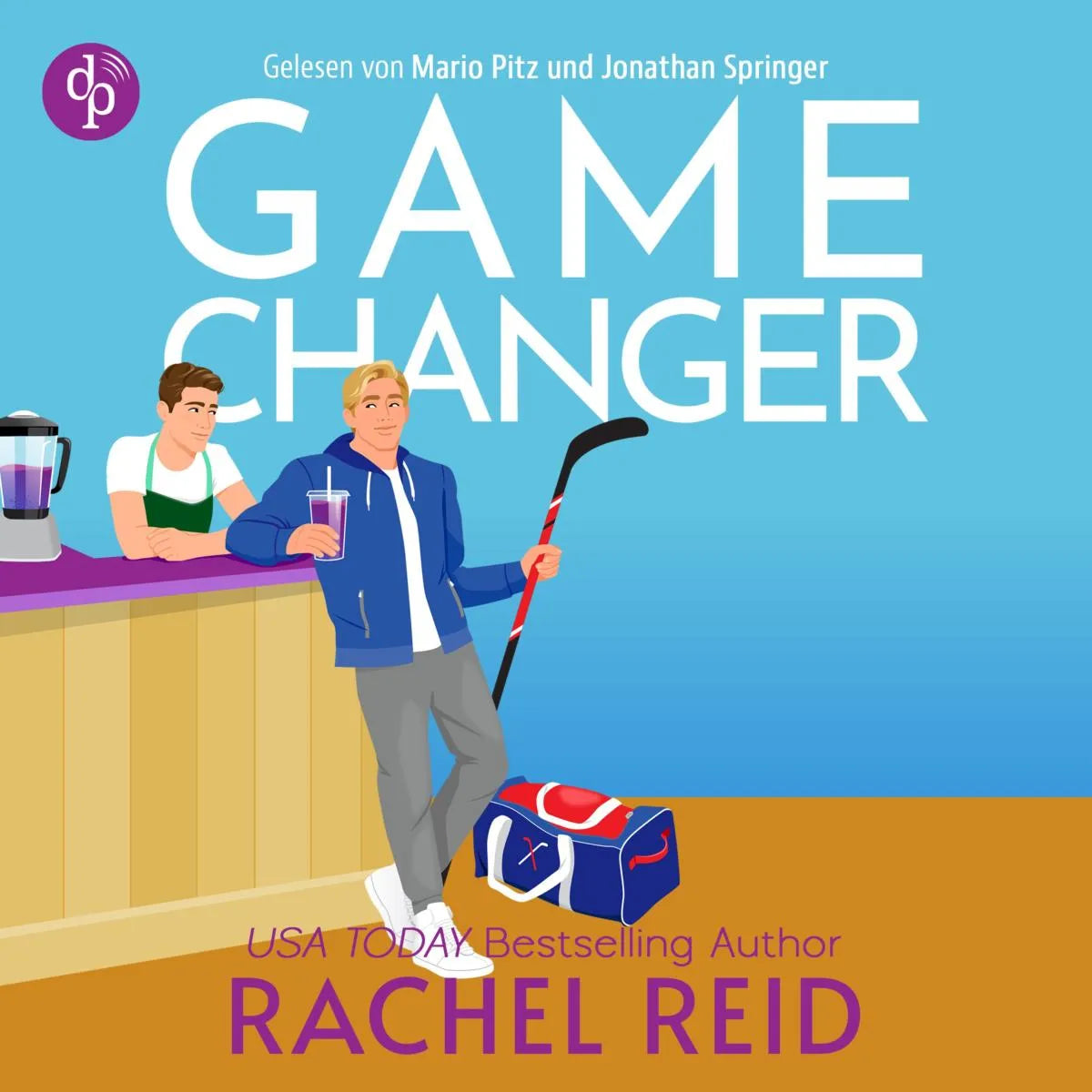 Cover: Game Changer | Das Hörbuch zum kanadischen Serienphänomen Heated Rivalry auf Deutsch (Hörbuch Download) von Rachel Reid