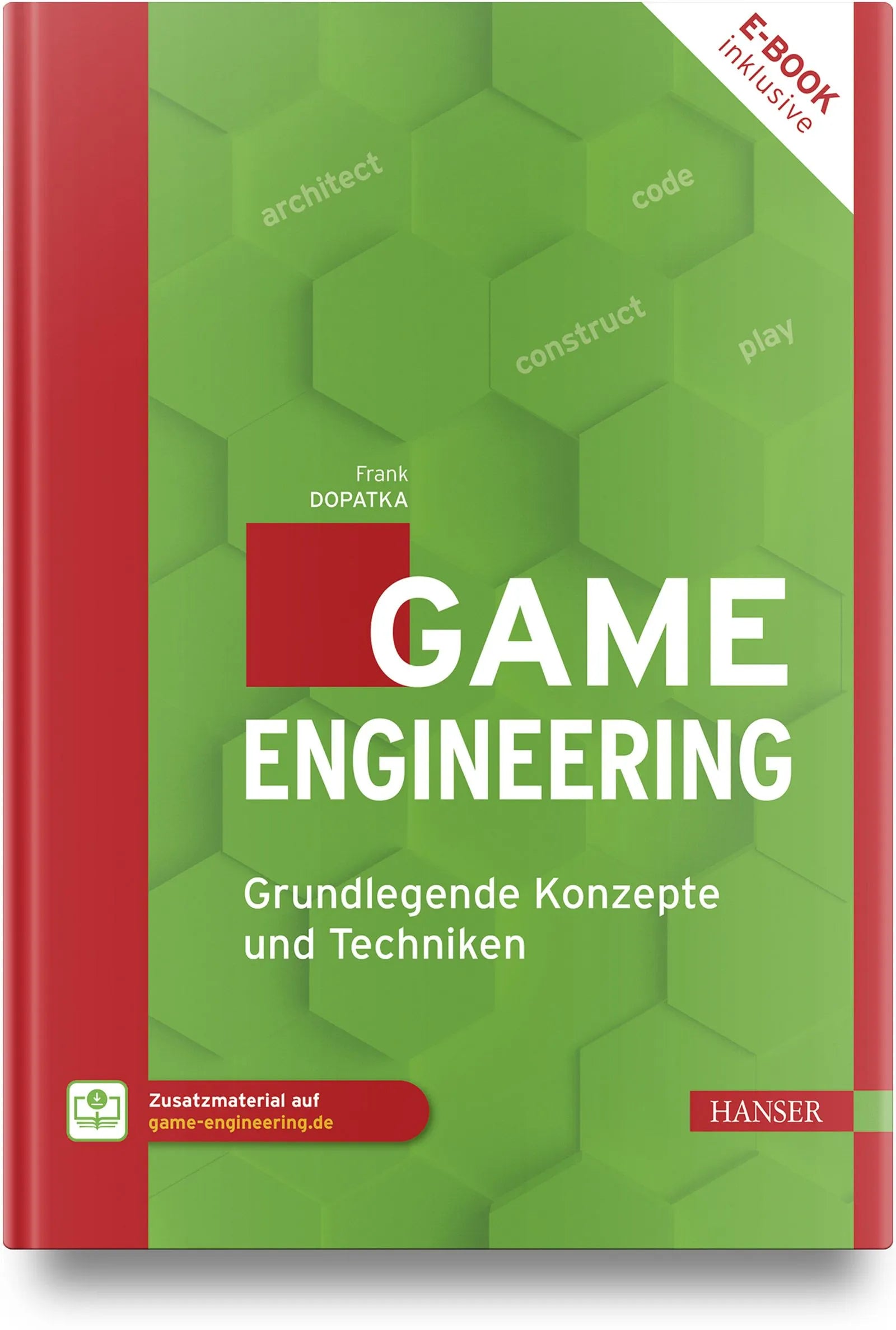 Cover: Game Engineering (Hardcover) von Frank Dopatka