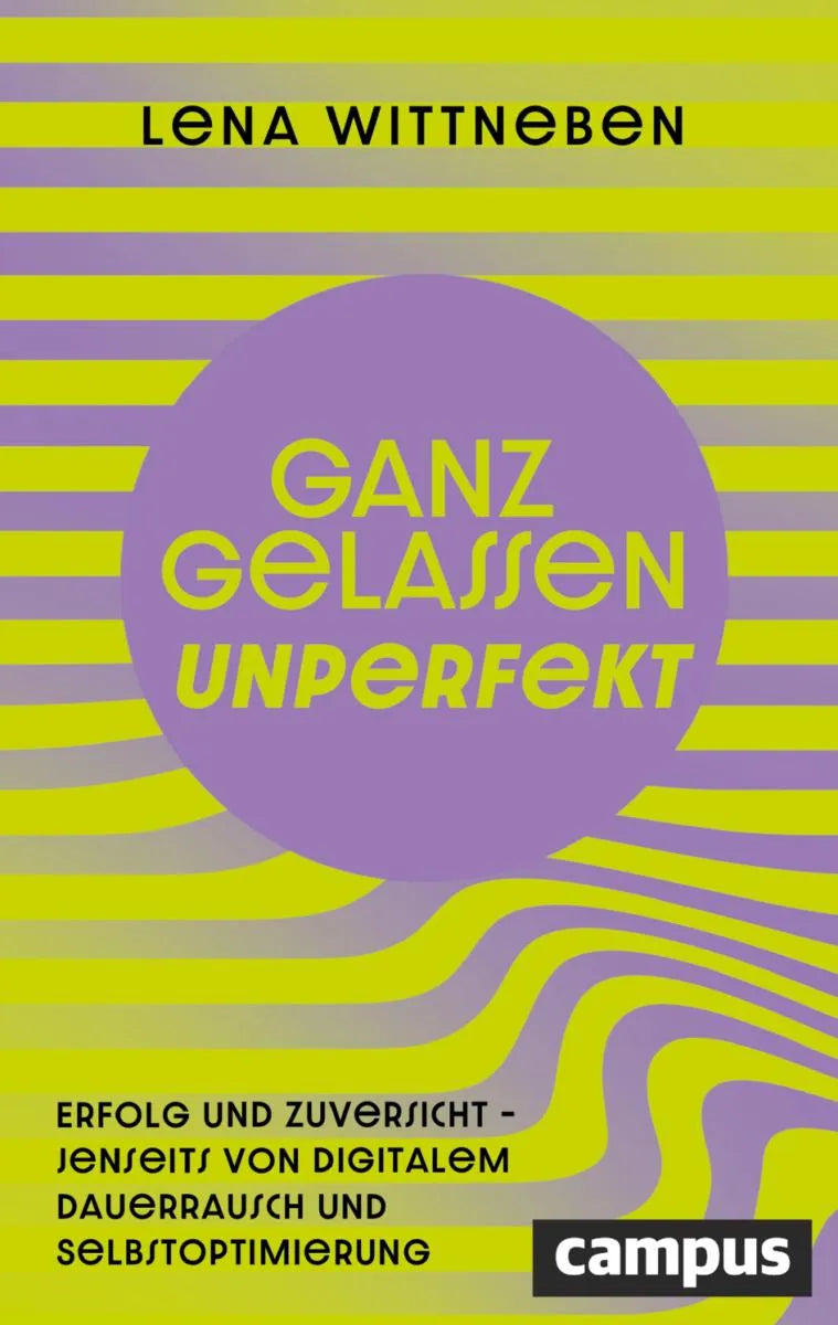 Cover: Ganz gelassen unperfekt (E-Book) von Lena Wittneben