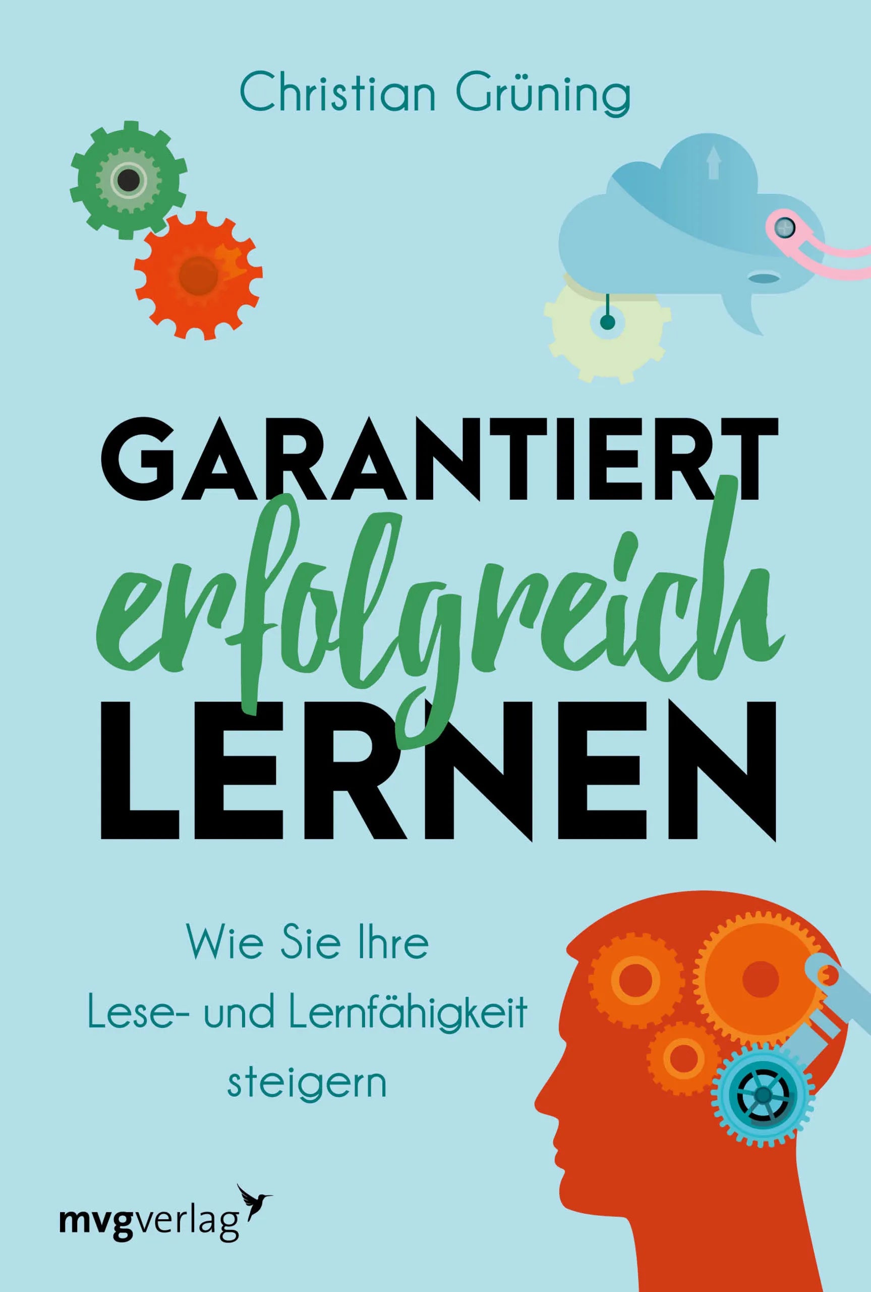Buchcover von 'Garantiert erfolgreich lernen' - Taschenbuch von Christian Grüning
