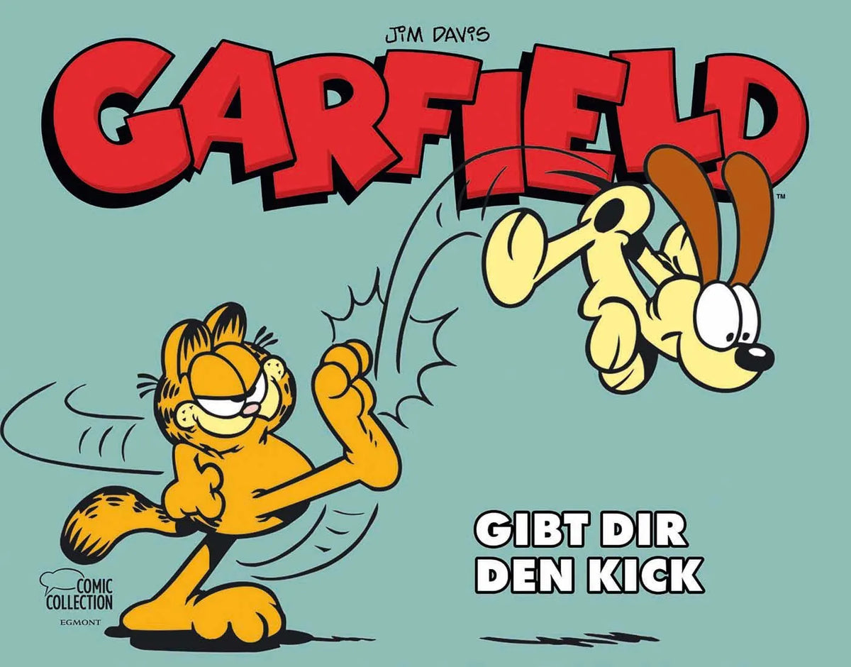 Cover: Garfield - Gibt dir den Kick (Taschenbuch) von Jim Davis